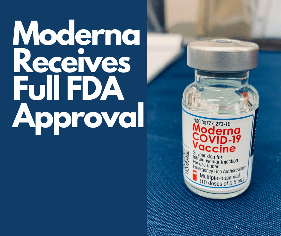 Moderna Receives Full FDA Approval