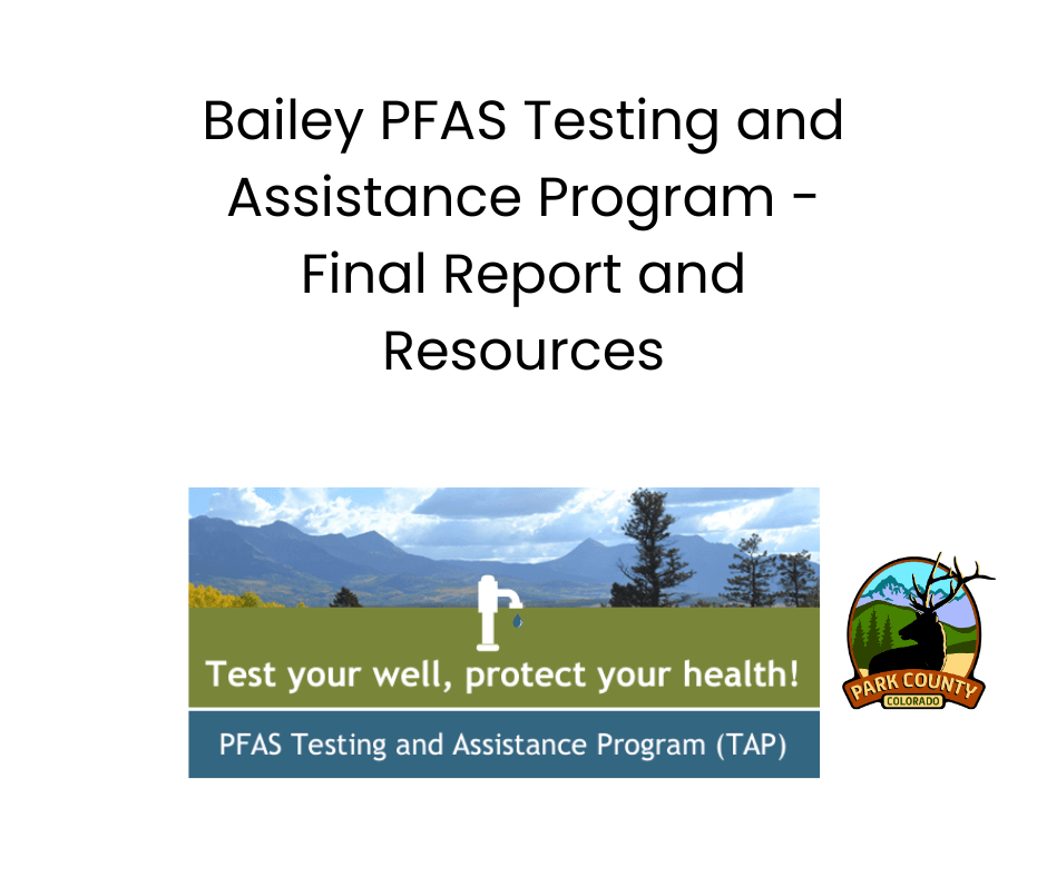 Bailey PFAS Testing and Assistance Program - Final Report and Resources 