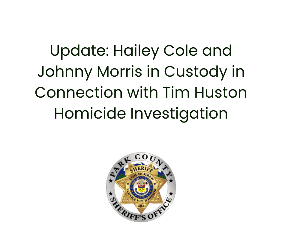 Update: Hailey Cole and Johnny Morris in Custody in Connection with Tim Huston Homicide Investigatio